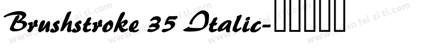Brushstroke 35 Italic字体转换